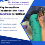 Gangrene Treatment in Vadodara by Dr. Kushan Nanavati